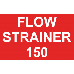 LABEL FLOW STRAINER 150 